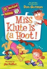 My Weirder school #11: Miss Klute is a hoot