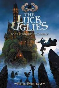 The luck uglies: fork-tongue charmers