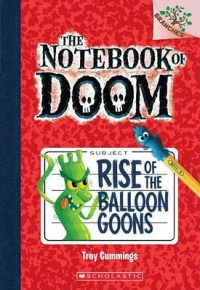 The notebook of doom #1: rise of the balloon goons