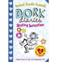 Dork diaries: skating sensation