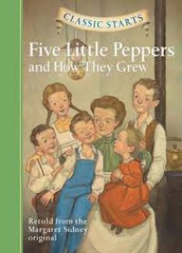 Five little Peppers and how they grew