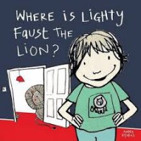 Where is Lighty Faust the lion?