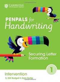 Penpals for handwriting intervention book 1: securing letter formation