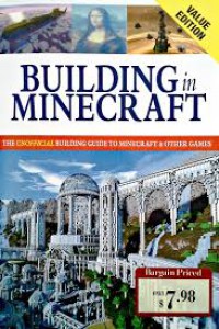 MINECRAFTER : The Unofficial Guide to Minecraft & Other Building Games