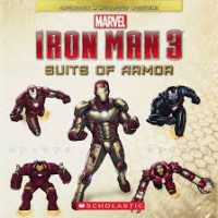IRON MAN 3 : SUITS OF ARMOUR
