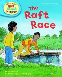 The Raft Race : First Stories Level 4