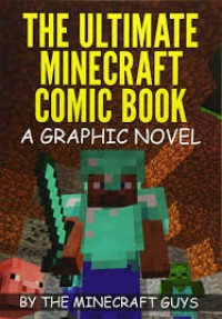 The ultimate minecraft comic book