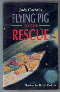 Flying pig to the rescue