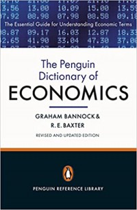 The Penguin Dictionary of Economics: The Essential Guide for Understanding Economic Terms