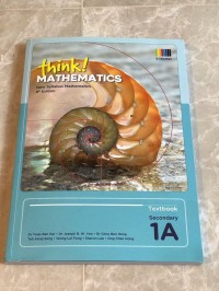 Think! Mathematics New Syllabus MAthematics 8th Edition Textbook Secondary 1A