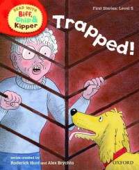 Trapped! : First Stories Level 5
