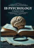 IB Psychology - A Student's Guide