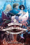 The School for Good and Evil #2: A World without Princes