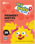 My pals are here! primary maths 2B Pupil's Book (4th Edition)