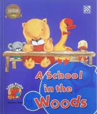 A School In The Woods