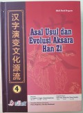 Asal Usul dan Evolusi Aksara Han Zi 4