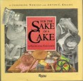 For The Sake Of A Cake: A Recipe For Friendship