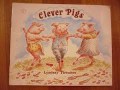 Clever Pigs
