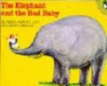 The Elephant And The Bad Baby