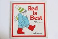 Red Is Best