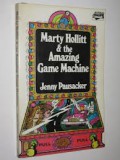 Marty Hollitt & the amazing game machine