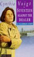 Seventeen Against the Dealer: a tillerman story