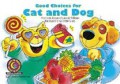 Good Choices for Cat And Dog