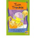 Twin Trouble