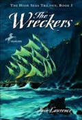 The Wreckers: The High Seas Trilogy Book 1