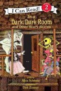 In A Dark Dark Room: And Other Scary Stories