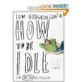 How To Be Idle