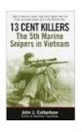13 Cent Killers: The Fifth Marine in Vietnam