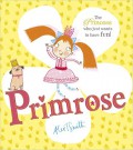 Primrose : The Princess Who Just Wants to Have Fun!