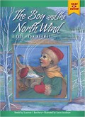 The Boy and the North Wind : A Tale from Norway