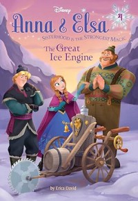 Anna & Elsa #4: The Great Ice Engine