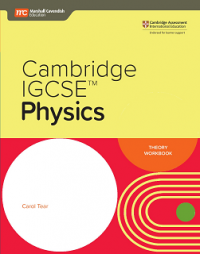 CAMBRIDGE IGCSE PHYSICS : THEORY WORKBOOK