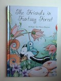 The Friends in Fantasy Forest
