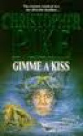 Gimme A Kiss