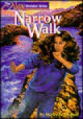 Narrow Walk
