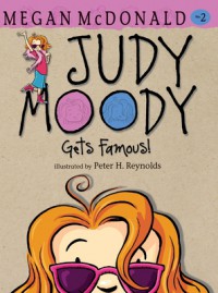 Image of Judy Moody Gets Famous!