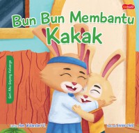 Image of Bun Bun Membantu Kakak