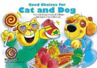 Image of Good Choices for Cat And Dog